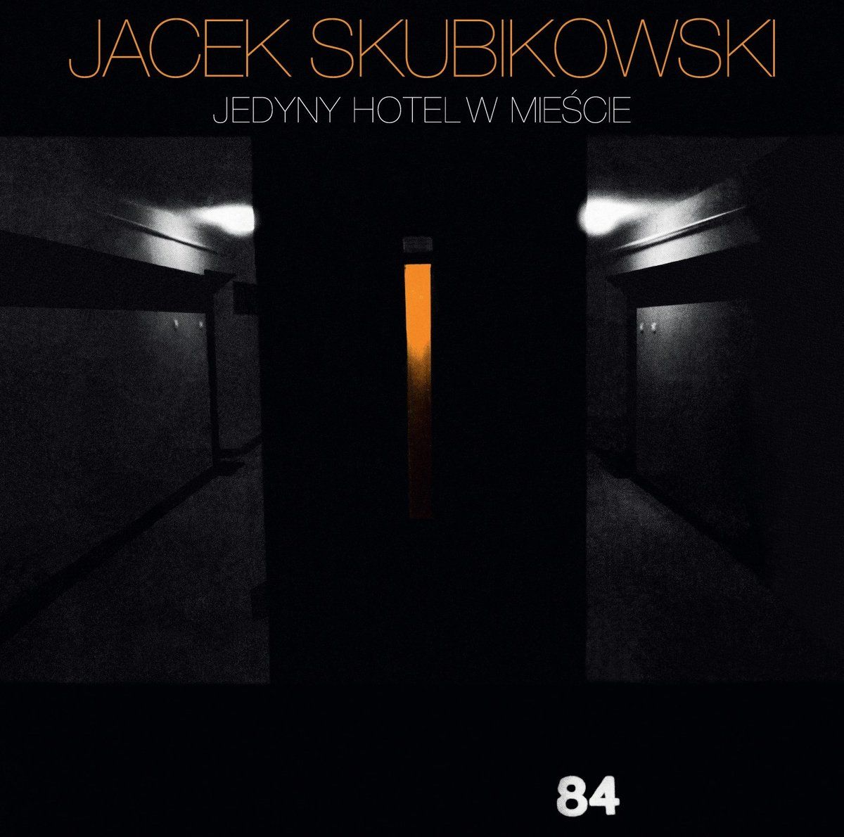 Jacek Skubikowski – „Jedyny hotel w mieście” - Polska Płyta / Polska Muzyka
