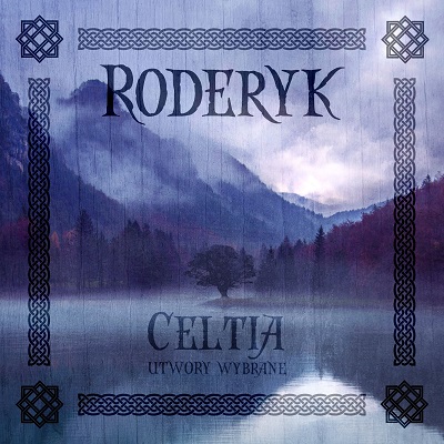 Roderyk – „Celtia – utwory wybrane”