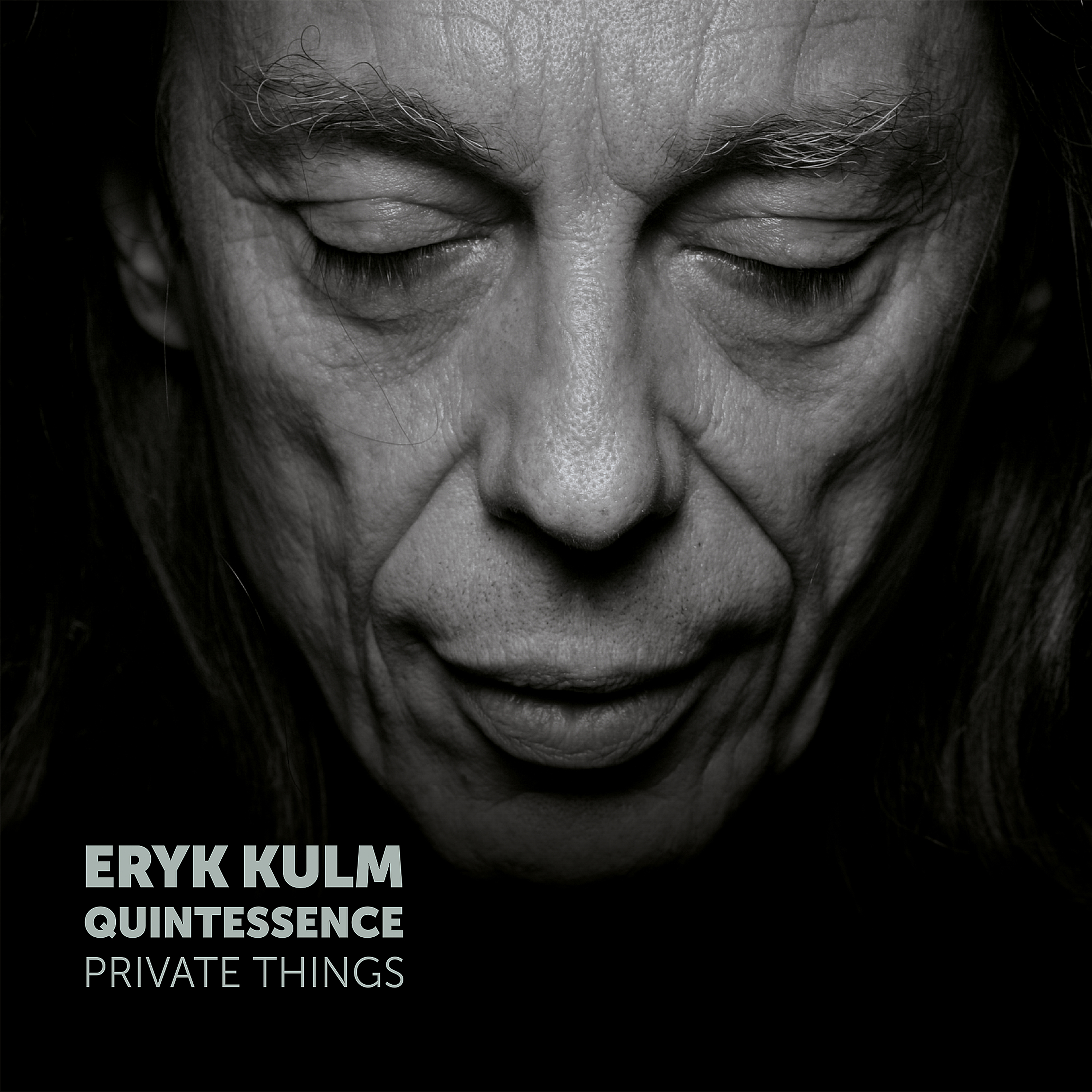 Eryk Kulm Quintessence – „Private Things”