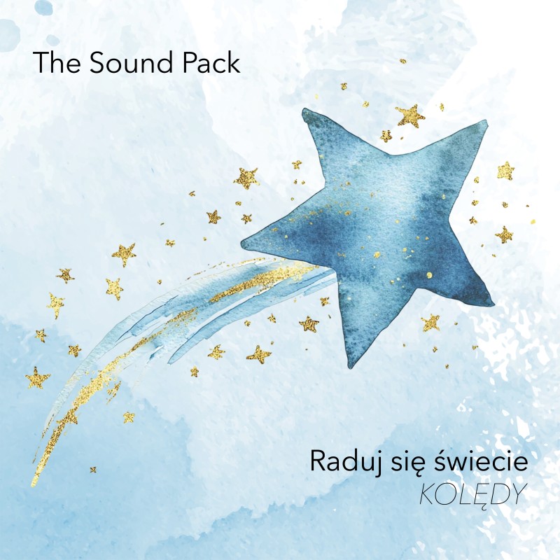 The Sound Pack – „Raduj się świecie – KOLĘDY” [RECENZJA]