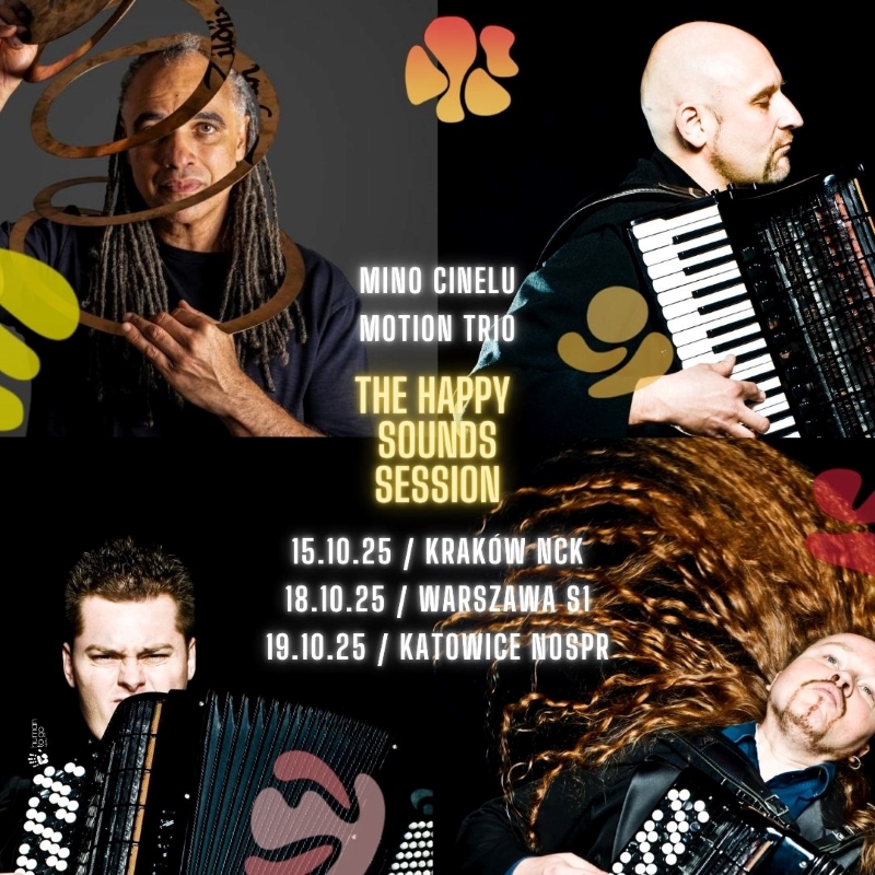 Unikalna podróż muzyczna! Koncerty The Happy Sounds Session – Mino Cinelu i Motion Trio