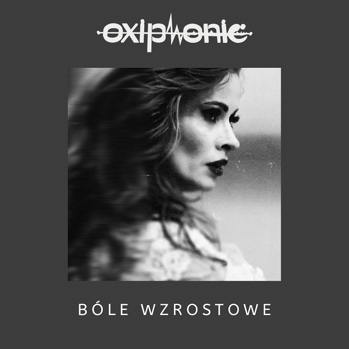 Niespełniona miłość i tęsknota. Oxiphonic prezentuje singiel „Bóle wzrostowe”