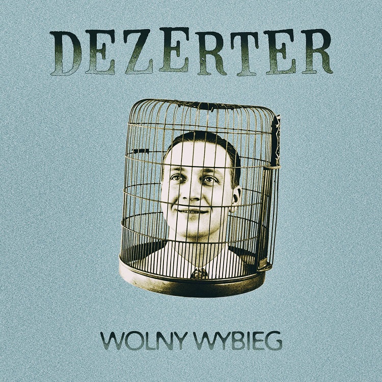 „Wolny wybieg”, czyli pierwszy singiel z najnowszej płyty zespołu Dezerter