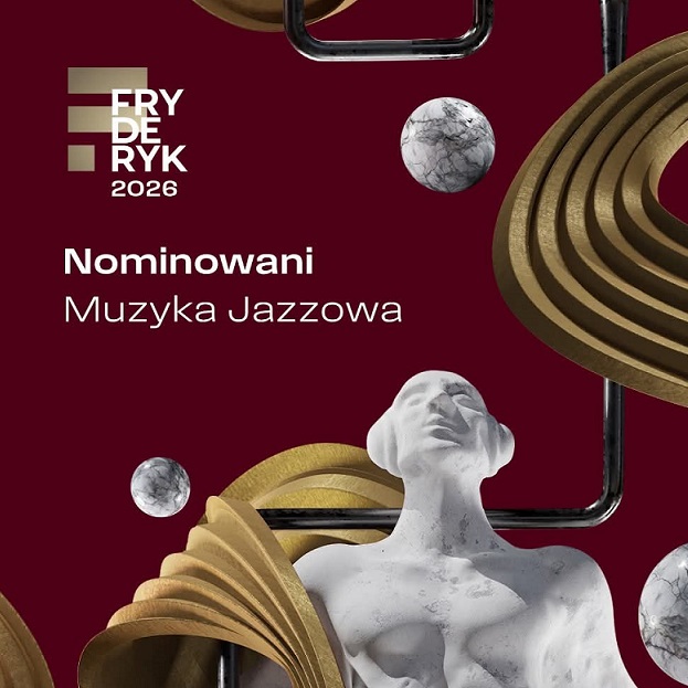 Fryderyk 2026 – nominacje w muzyce jazzowej