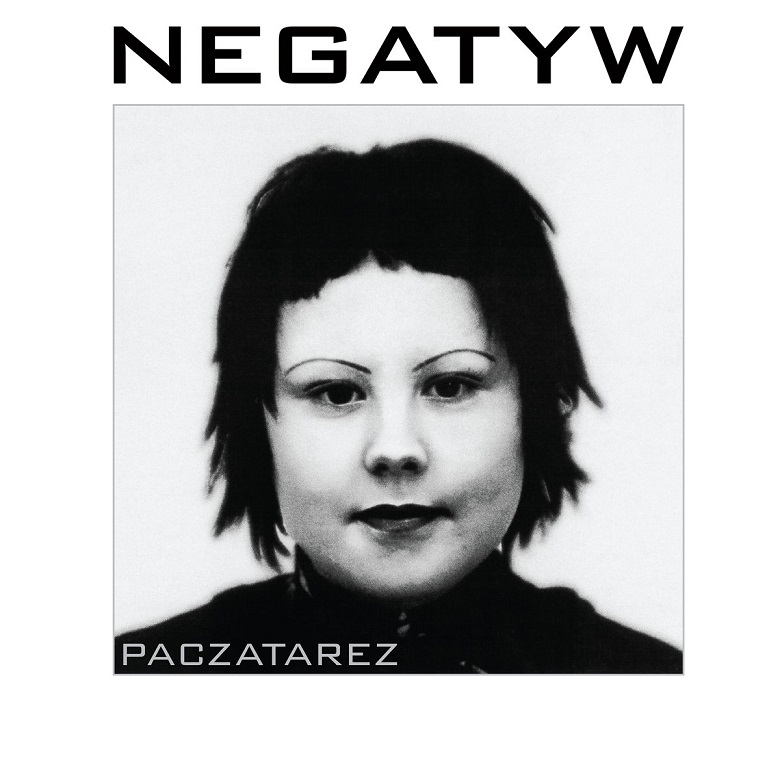 Reedycja kultowej płyty „Paczatarez” zespołu Negatyw