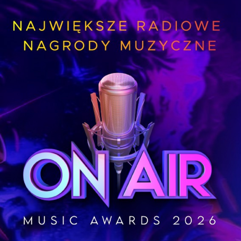 On Air Music Awards 2026 – kolejna edycja w Katowicach