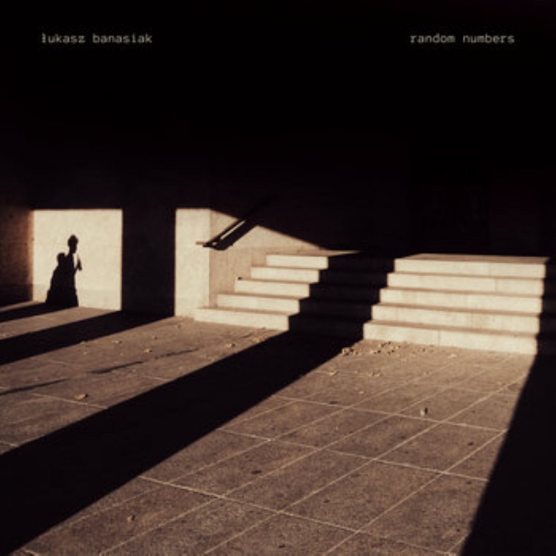 Łukasz Banasiak – „Random Numbers” [RECENZJA]