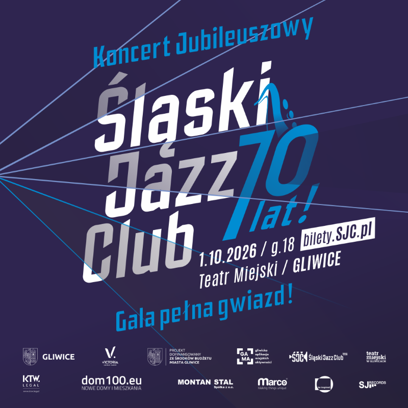 70 lecie Śląskiego Jazz Clubu! Koncert w Gliwicach