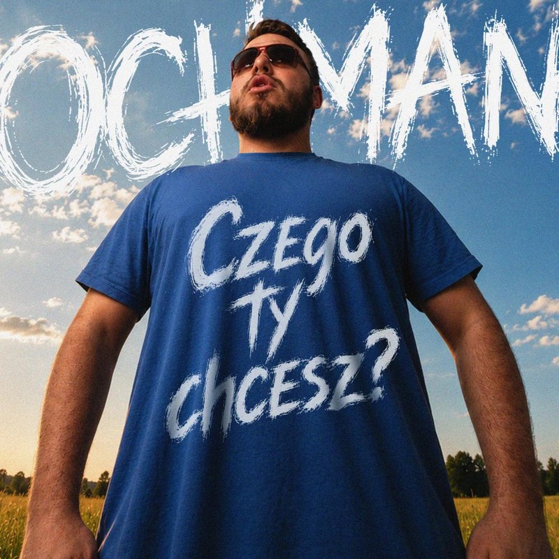 Ochman w nowoczesnej odsłonie z utworem „Czego Ty chcesz”